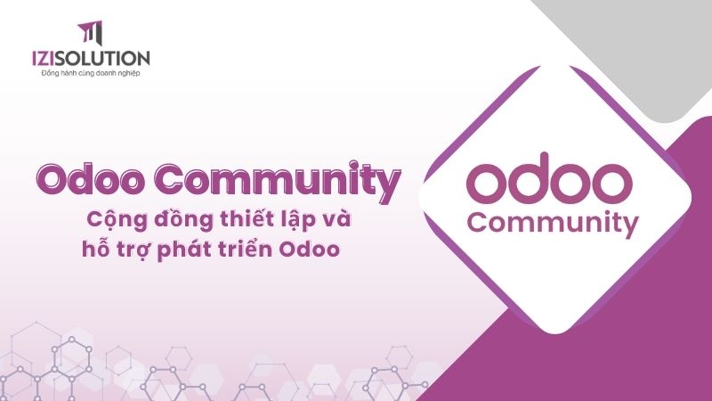 Odoo Community: Cộng đồng thiết lập và hỗ trợ phát triển phần mềm Odoo