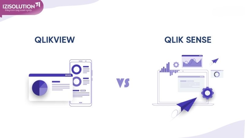 QlikView và Qlik Sense