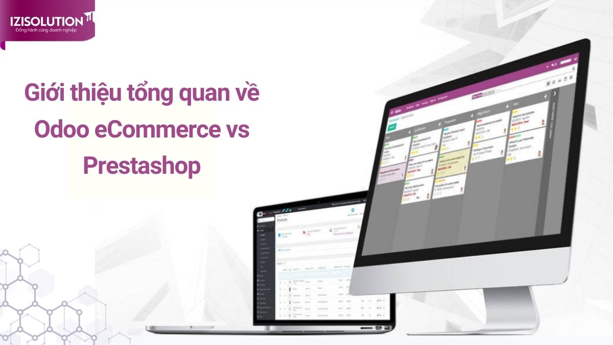 Giới thiệu tổng quan về Odoo eCommerce vs Prestashop