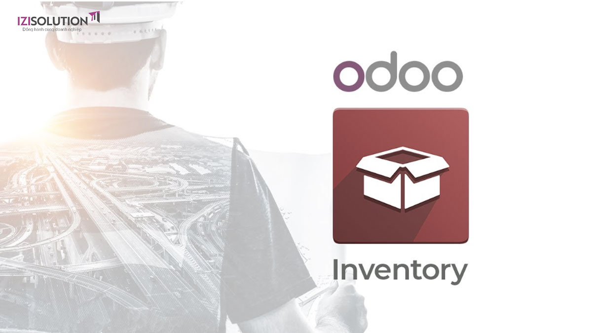 Odoo Inventory (Odoo Kho vận) là gì